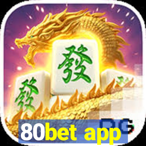 80bet app